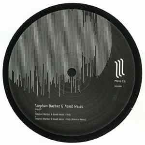 Stephan Bazbaz & Asael Weiss - Only EP FLAC