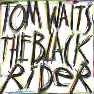 Tom Waits - The Black Rider FLAC