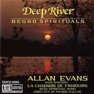 Allan Evans , La Chanson De Fribourg With Spiritual Band Directed By Pierre Kaelin - Deep River (Negro Spirituals) FLAC