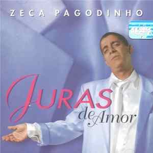 Zeca Pagodinho - Juras De Amor FLAC