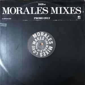 DON-E - Love Makes The World Go Round (Morales Mixes) FLAC