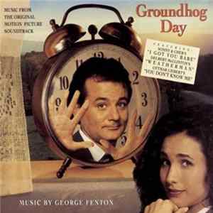 Various, George Fenton - Groundhog Day (Music From The Original Motion Picture Soundtrack) FLAC