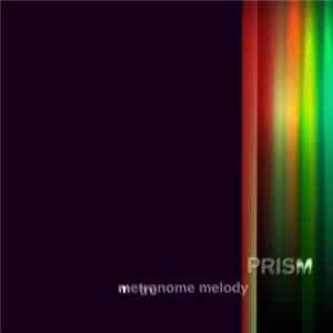 Prism - Metronome Melody FLAC