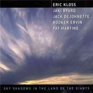 Eric Kloss, Jaki Byard, Jack DeJohnette, Booker Ervin, Pat Martino - Sky Shadows / In The Land Of The Giants FLAC