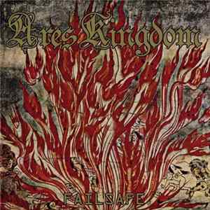 Ares Kingdom - Failsafe FLAC