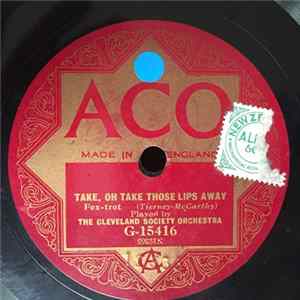 The Cleveland Society Orchestra / The Atlanta Dance Orchestra - Take, Oh Take Those Lips Away / Hula Hula Dream Girl FLAC