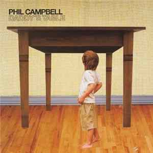 Phil Campbell - Daddy's Table FLAC