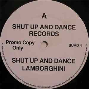 Shut Up And Dance - Lamborghini FLAC