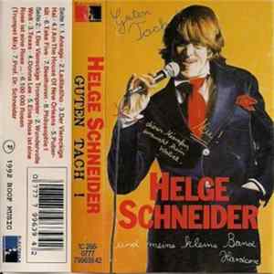 Helge Schneider Und Meine Kleine Band Hardcore - Guten Tach! FLAC