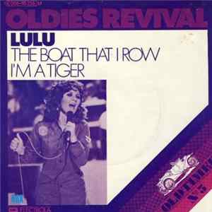 Lulu - The Boat That I Row / I'm A Tiger FLAC