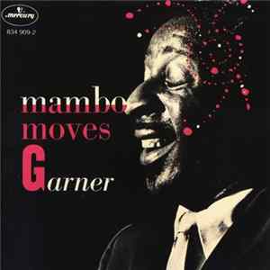 Erroll Garner - Mambo Moves Garner FLAC