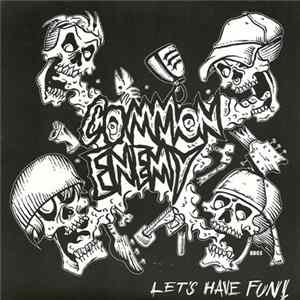 Common Enemy - Let's Have Fun! FLAC