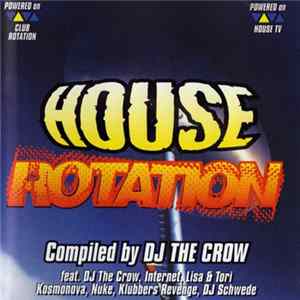 DJ The Crow - House Rotation FLAC