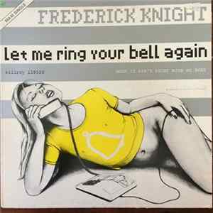 Frederick Knight - Let Me Ring Your Bell Again FLAC