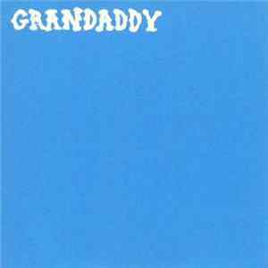 Grandaddy - Sampler FLAC