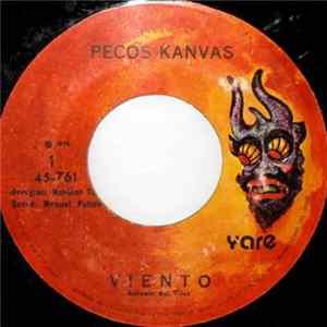 Pecos Kanvas - Viento / Y Sin Razones FLAC