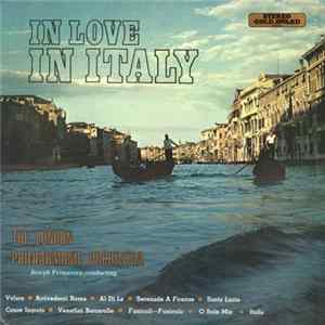 The London Philharmonic Orchestra, Joseph Primavera - In Love In Italy FLAC