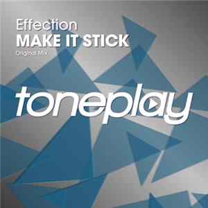 Effection - Make It Stick FLAC