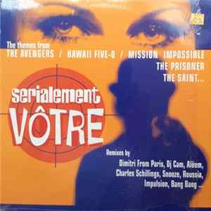 Various - Serialement Vôtre FLAC