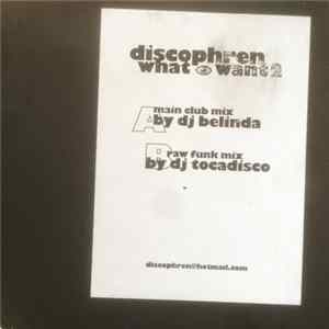Discophren - What I Want 2 FLAC