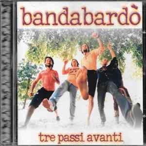 Bandabardò - Tre Passi Avanti FLAC