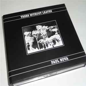 Paul Nova - Trees Without Leaves FLAC