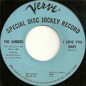 The Ambers - Now I'm In Trouble / I Love You Baby FLAC