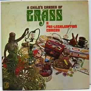 Ron Jacobs - A Child's Garden Of Grass (A Pre-Legalization Comedy) FLAC