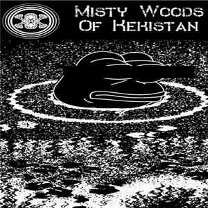 Kek - Misty Woods Of Kekistan FLAC