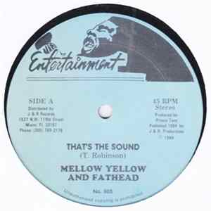 Mellow Yellow And Fathead - That's The Sound FLAC