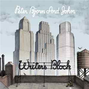 Peter Bjorn And John - Writer's Block FLAC