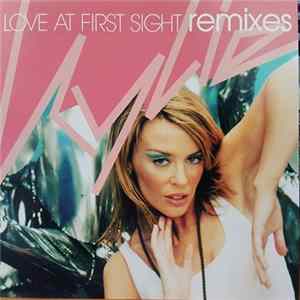 Kylie - Love At First Sight (Remixes) FLAC