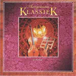 Various - Aangenaam... Klassiek - Editie 1996 FLAC