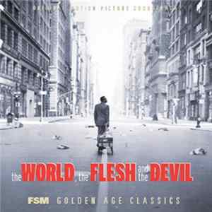 Miklós Rózsa - The World, The Flesh And The Devil FLAC