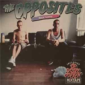 The Opposites - Begin Twintig + Op Volle Toeren Mixtape FLAC