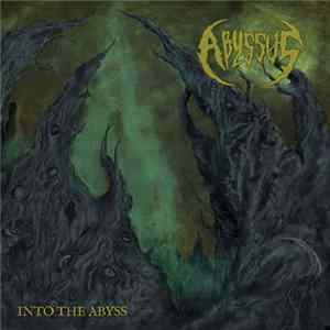 Abyssus - Into The Abyss FLAC