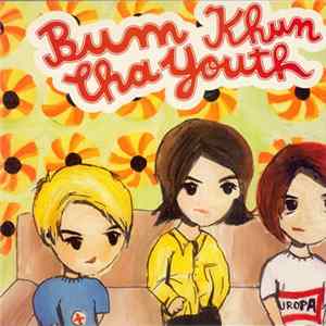 Bum Khun Cha Youth - Ersatzpunk FLAC