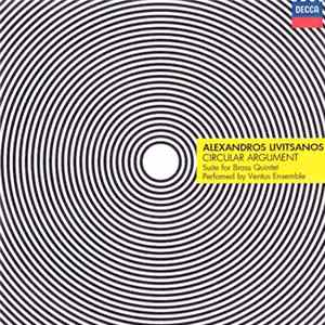 Alexandros Livitsanos - Circular Argument – Suite For Brass Quintet FLAC