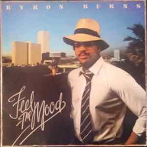 Byron Burns - Feel The Mood FLAC