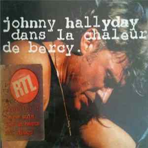 Johnny Hallyday - Dans La Chaleur De Bercy FLAC