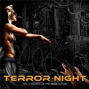 Various - Terror Night Vol. 2 Sounds Of The Dead Future FLAC