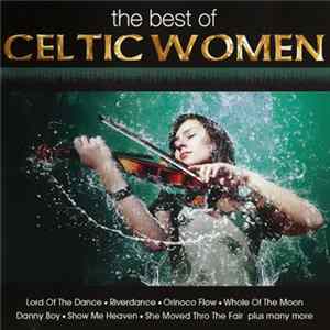 Various - The Best Of Celtic Women FLAC