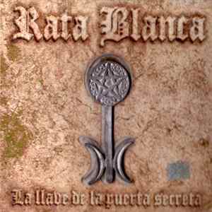 Rata Blanca - La Llave De La Puerta Secreta FLAC