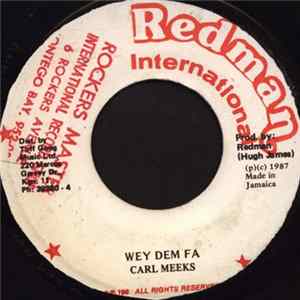 Carl Meeks - Wey Dem Fa FLAC