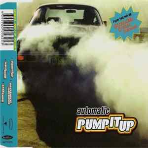 Automatic - Pump It Up FLAC