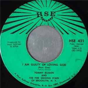 Tommy Ellison And The Five Singing Stars Of Brooklyn, N. Y. - I Am Guilty Of Loving God FLAC