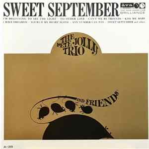 The Pete Jolly Trio And Friends - Sweet September FLAC