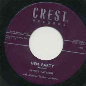 Prince Patridge With Monroe Tucker Orchestra - Hen Party / Get Back FLAC