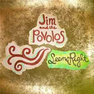 Jim And The Povolos - Seems Right FLAC