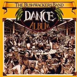 The Bushwackers Band - Dance Album FLAC